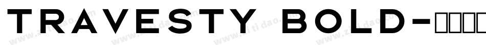 Travesty Bold字体转换